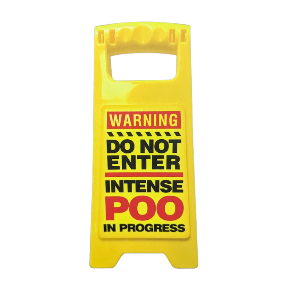 Do Not Enter Intense Poo In Progress Warning Sign – LND Gifts
