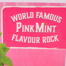 World Famous Pink Mint Rock