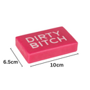 Dirty Bitch Soap